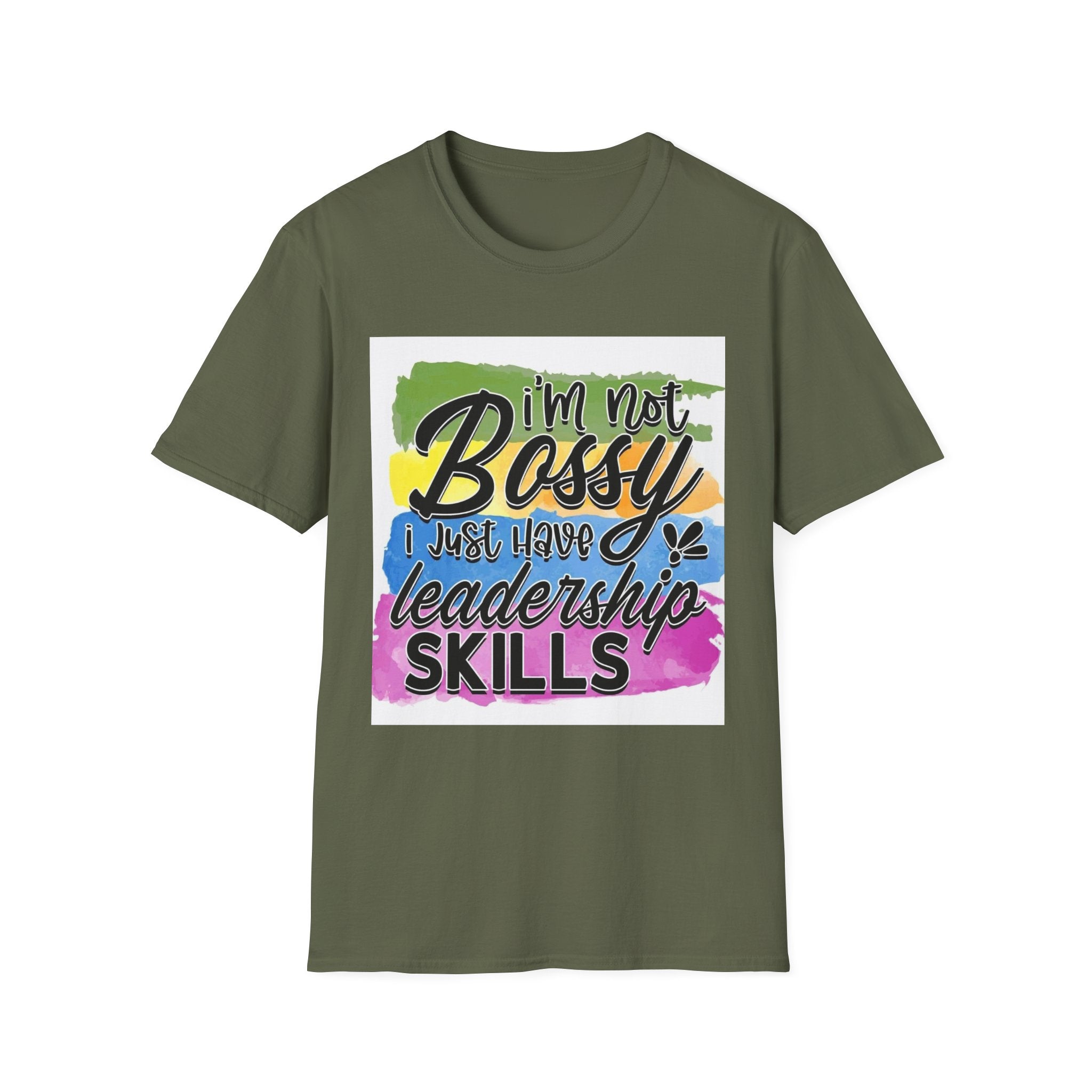 Leadership Skills T-Shirt — "I'm Not Bossy, I Just Have Leadership Skills" Colorful Graphic Tee
