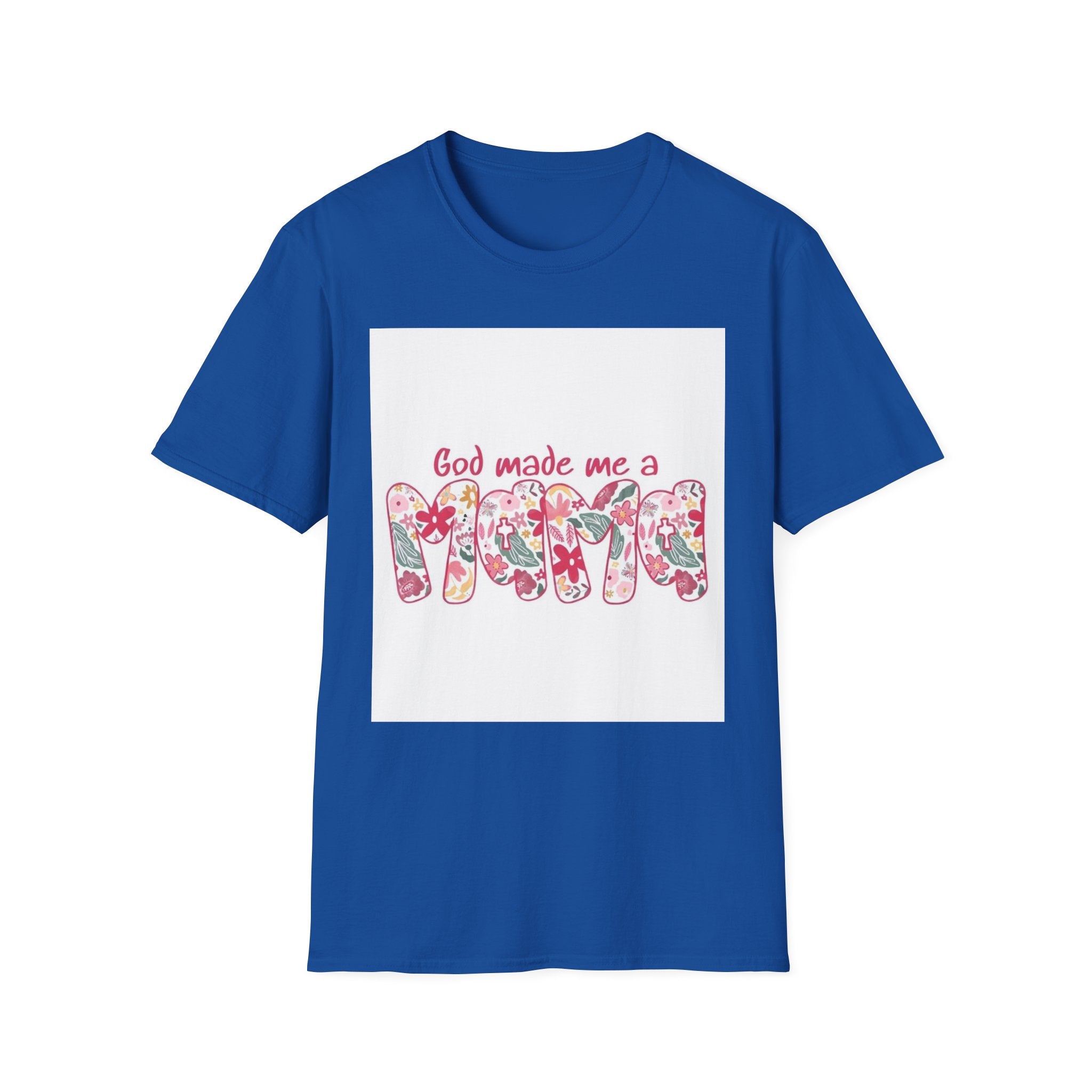 God Made Me a Mama Floral T-Shirt — Christian Mom Gift, Mother's Day Tee