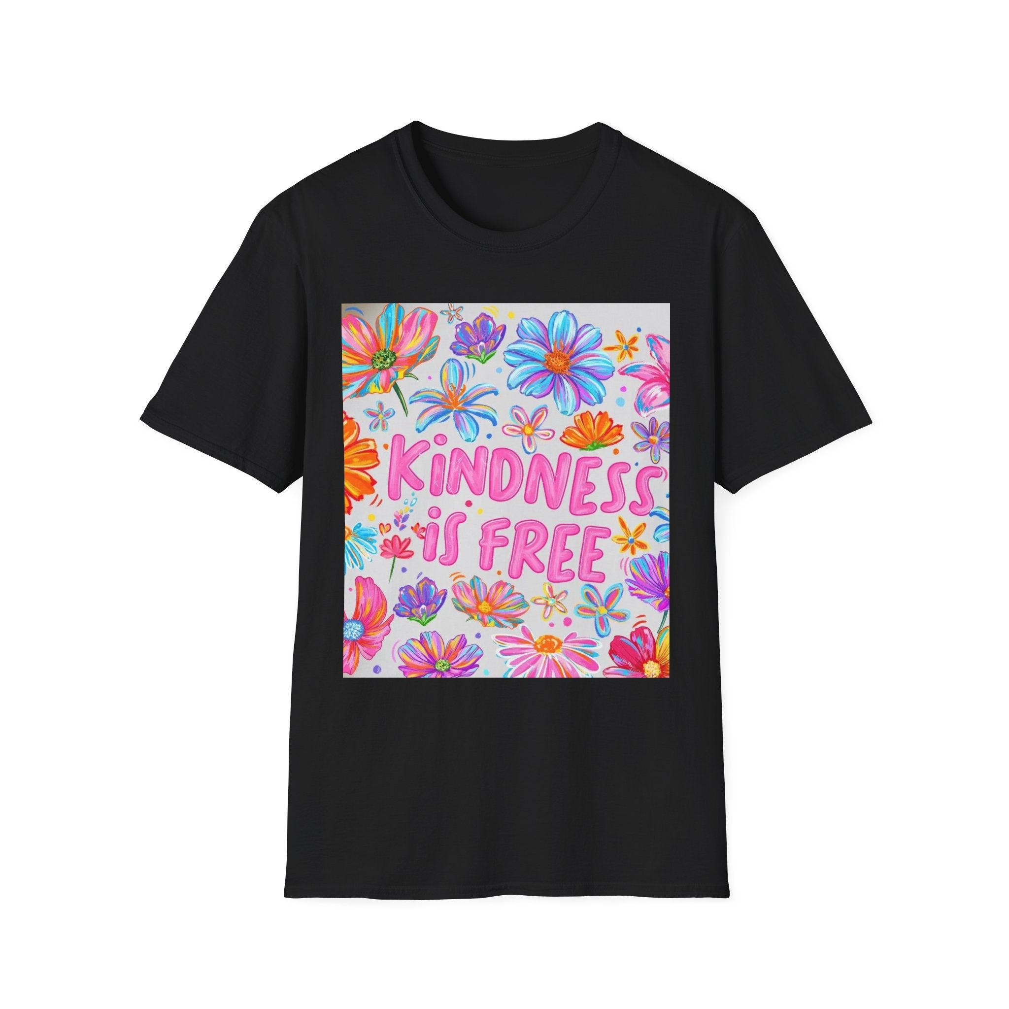 Kindness Is Free Floral T-Shirt — Positive Quote Tee