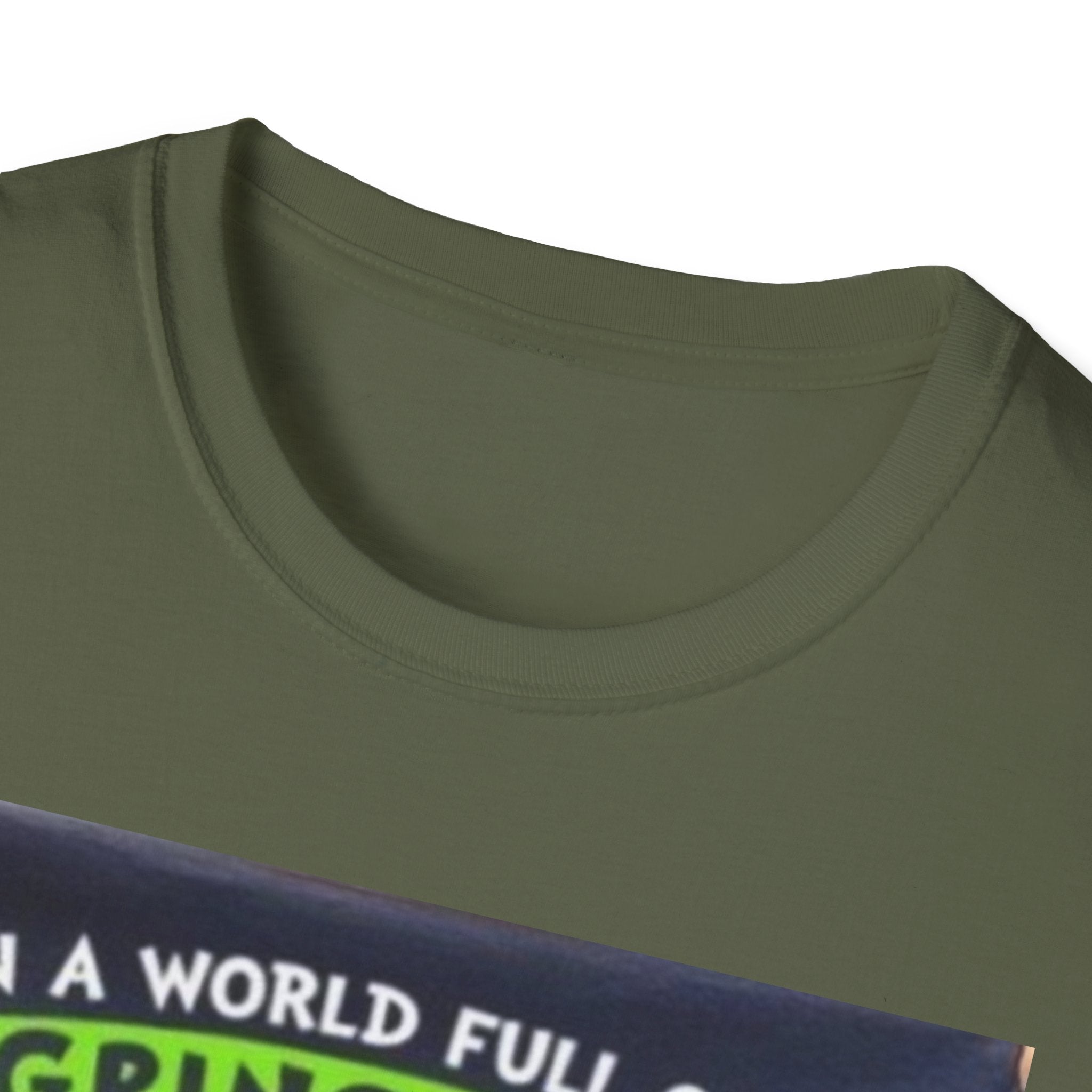 T-Shirt — "In a World Full of Grinches Be a Scooby Doo" Graphic Tee