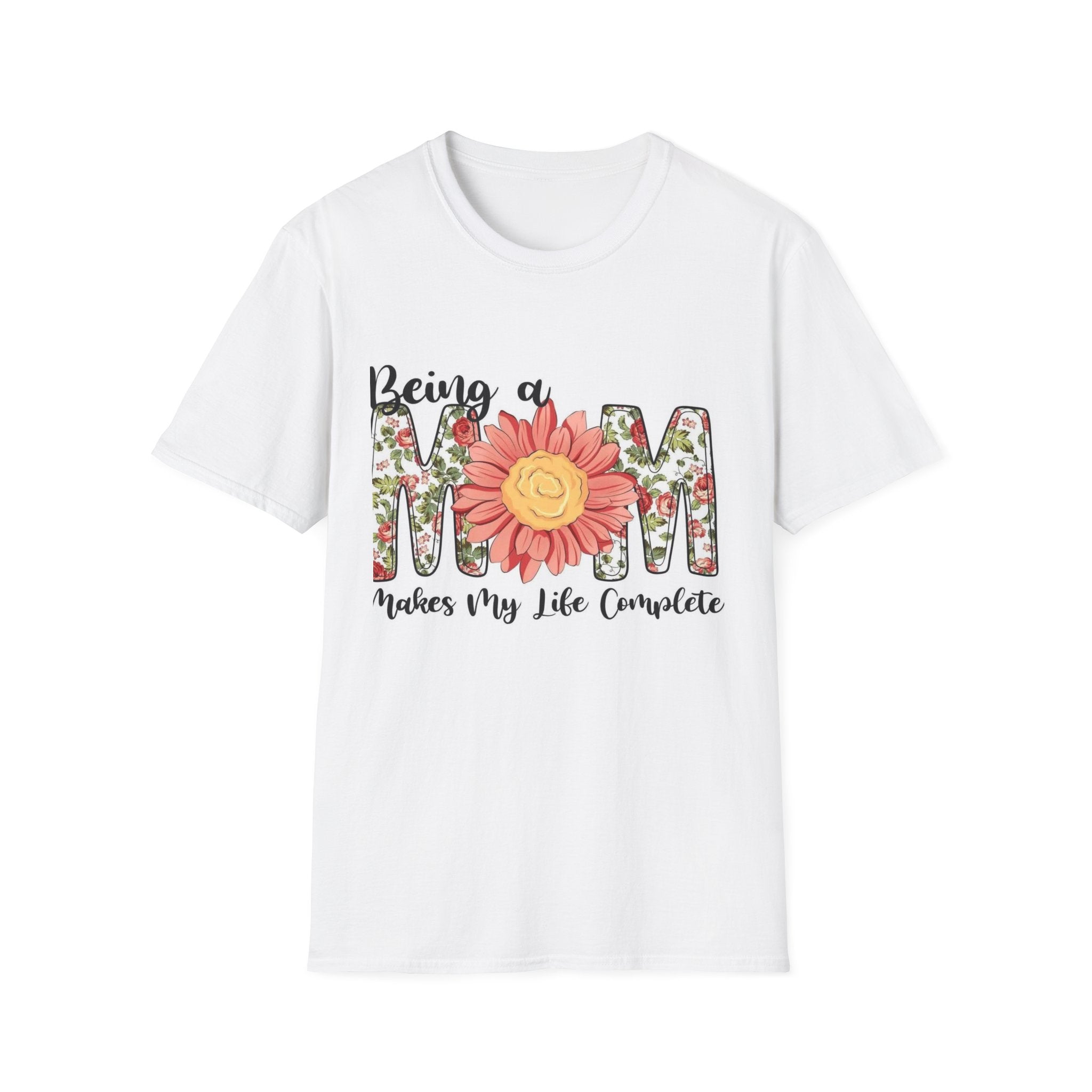 Mom Floral T-Shirt - "Being a Mom Makes My Life Complete"