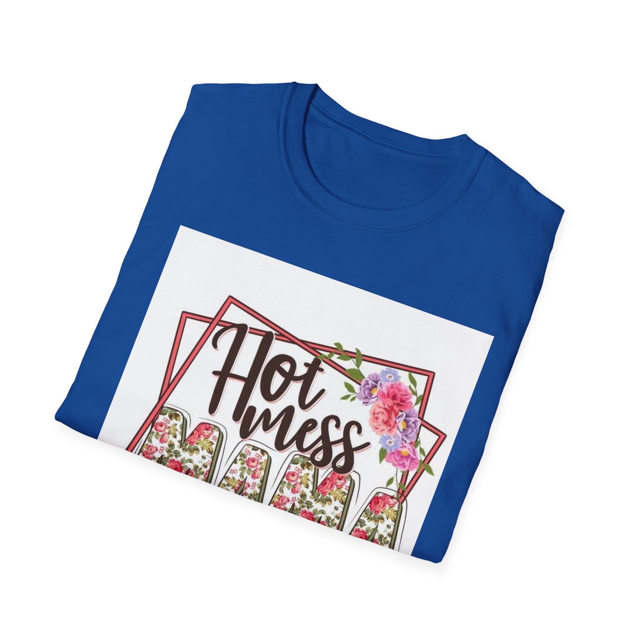 Hot Mess Mama Floral T-Shirt