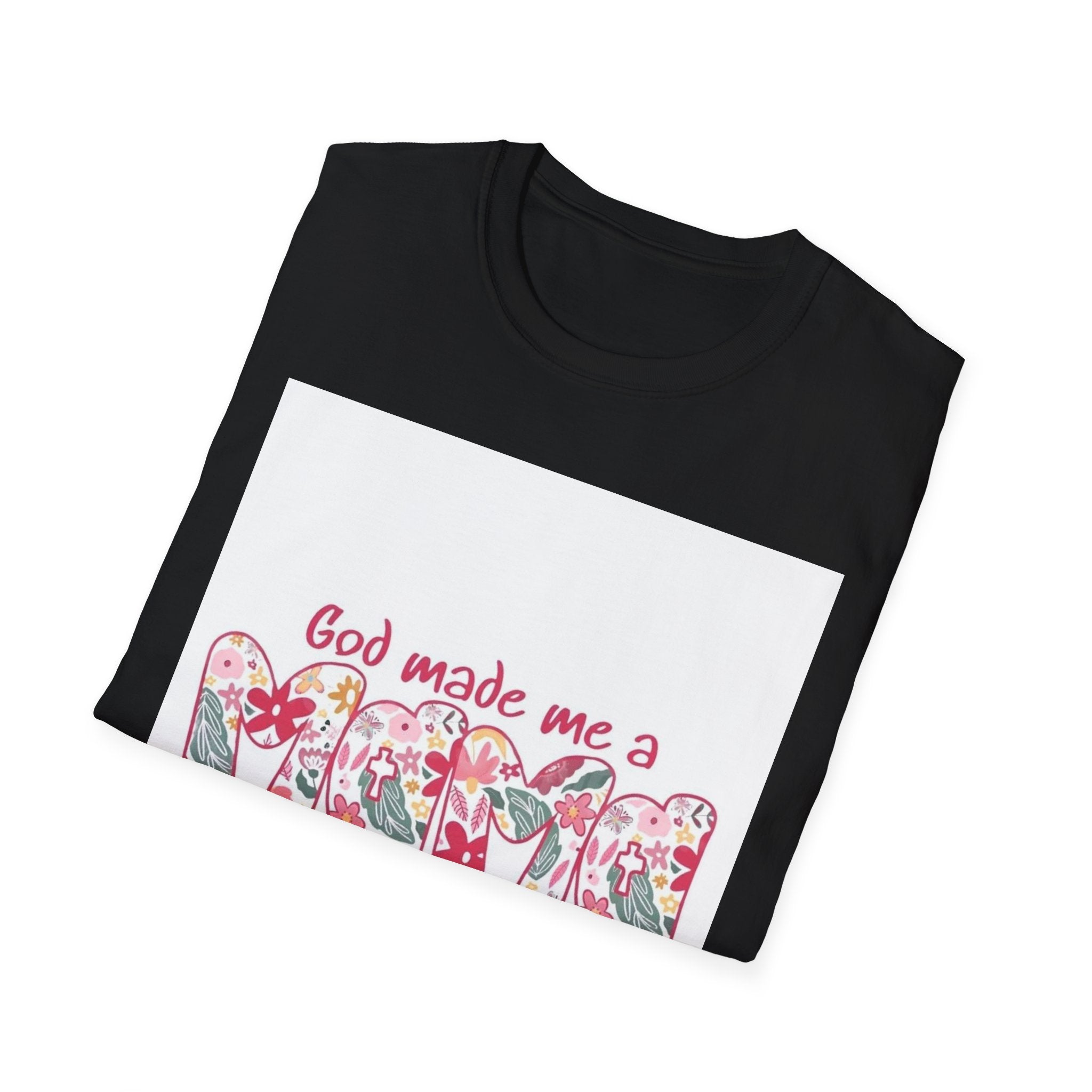 God Made Me a Mama Floral T-Shirt — Christian Mom Gift, Mother's Day Tee
