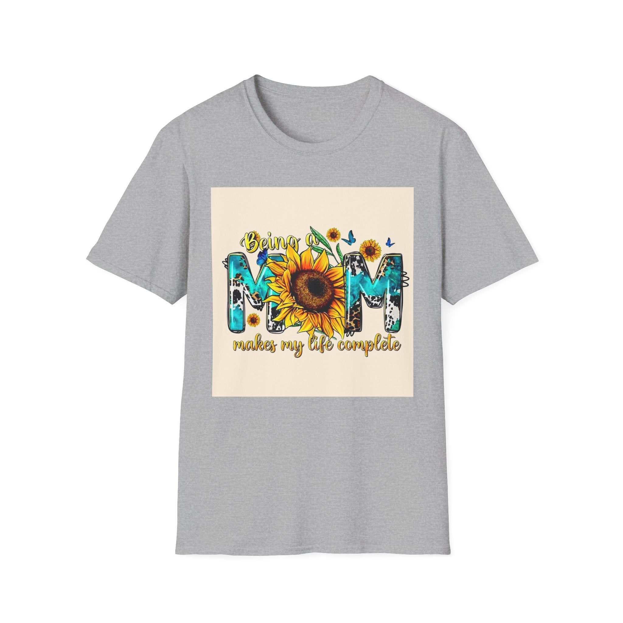 Mom Makes My Life Complete Sunflower T-Shirt