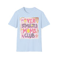 “Overstimulated Moms Club” Graphic T-Shirt — Funny Mom Gift, Bright Retro Doodle Design