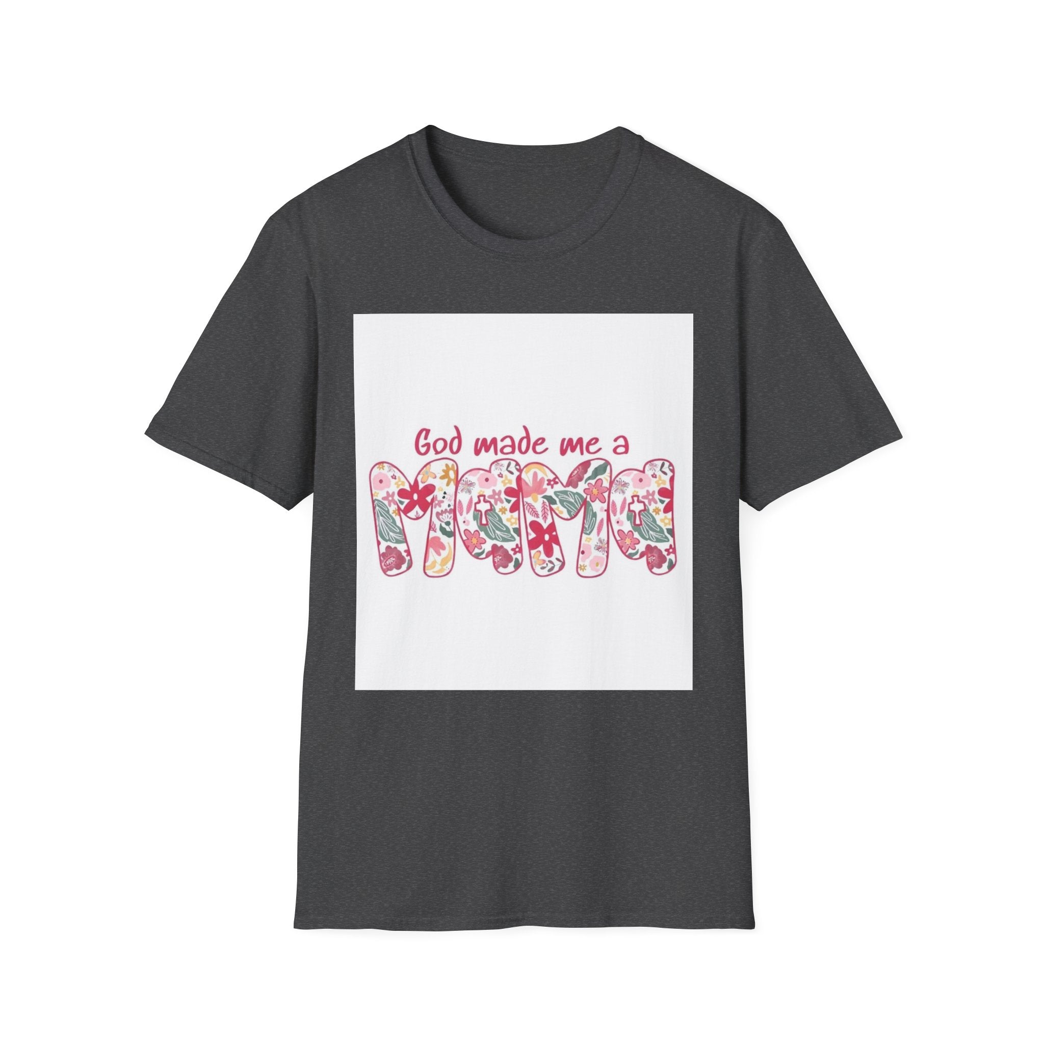 God Made Me a Mama Floral T-Shirt — Christian Mom Gift, Mother's Day Tee
