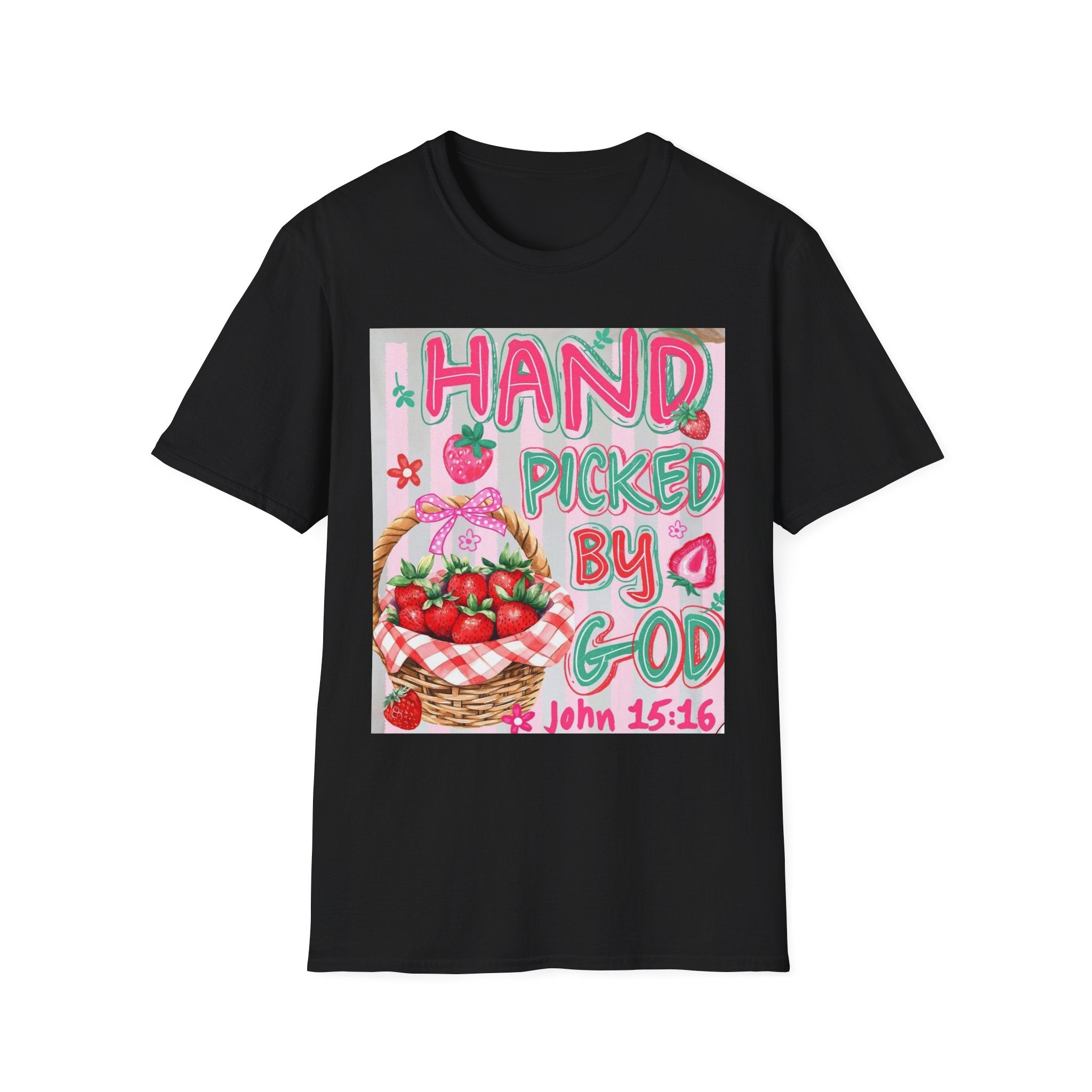 Christian T-Shirt "Hand Picked by God" — John 15:16 Strawberry Basket Graphic
