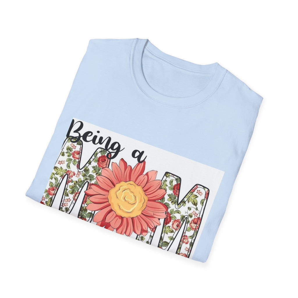 Mom Floral T-Shirt - "Being a Mom Makes My Life Complete"