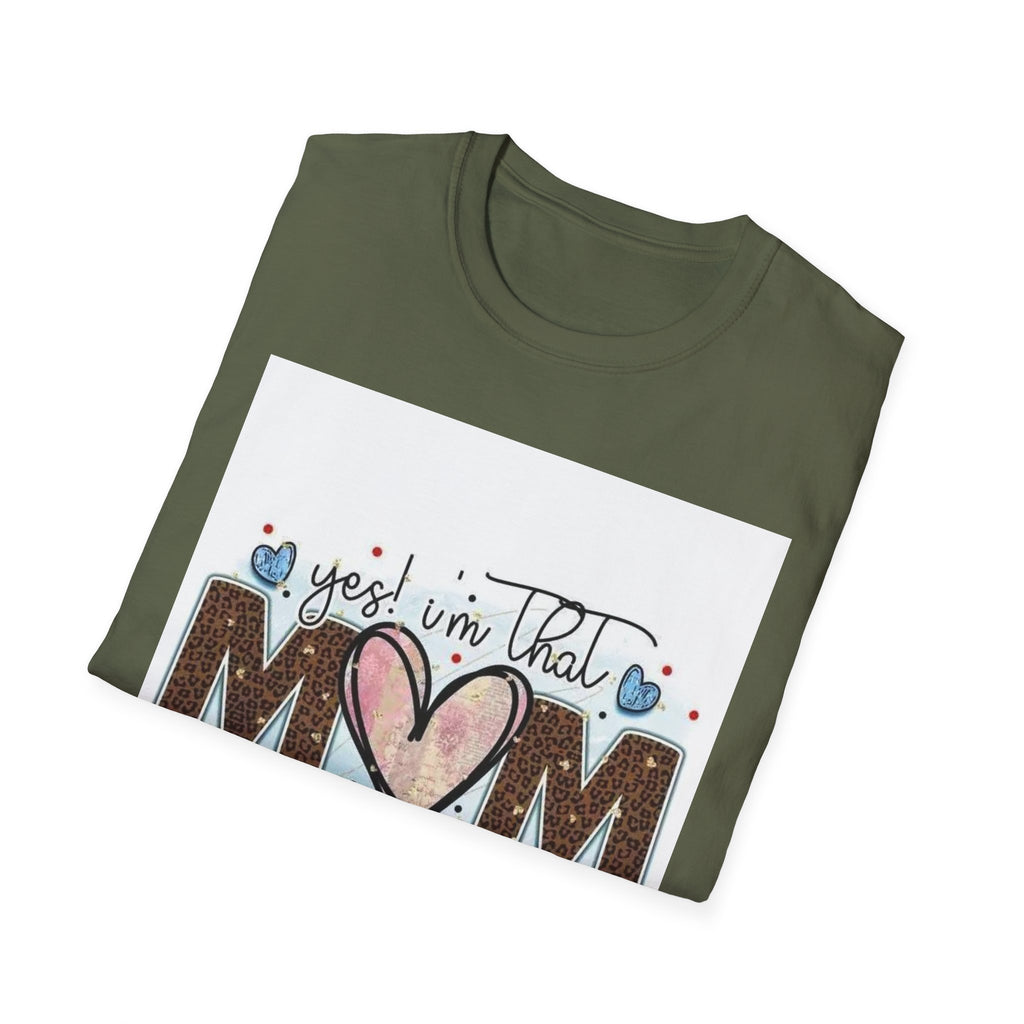 Mom Heart Graphic T-Shirt — "Yes! I'm That Mom" Mother's Day Tee