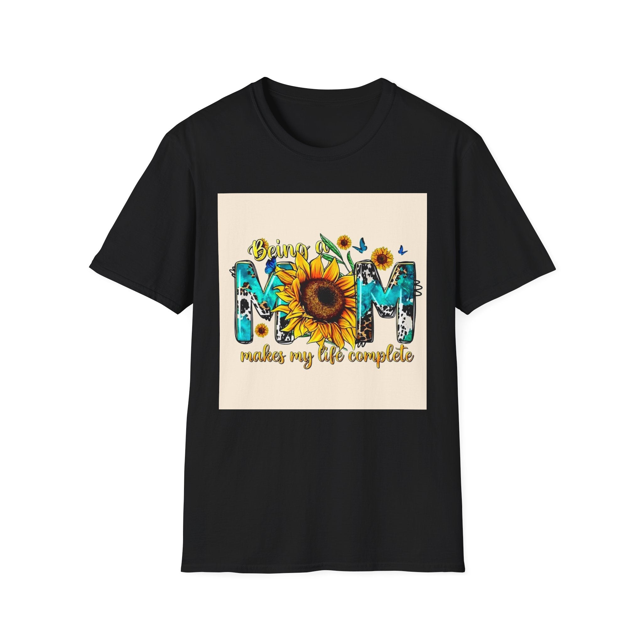 Mom Makes My Life Complete Sunflower T-Shirt