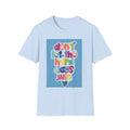 Inspirational Graphic T-Shirt — "Don't Let the Hard Days Win"