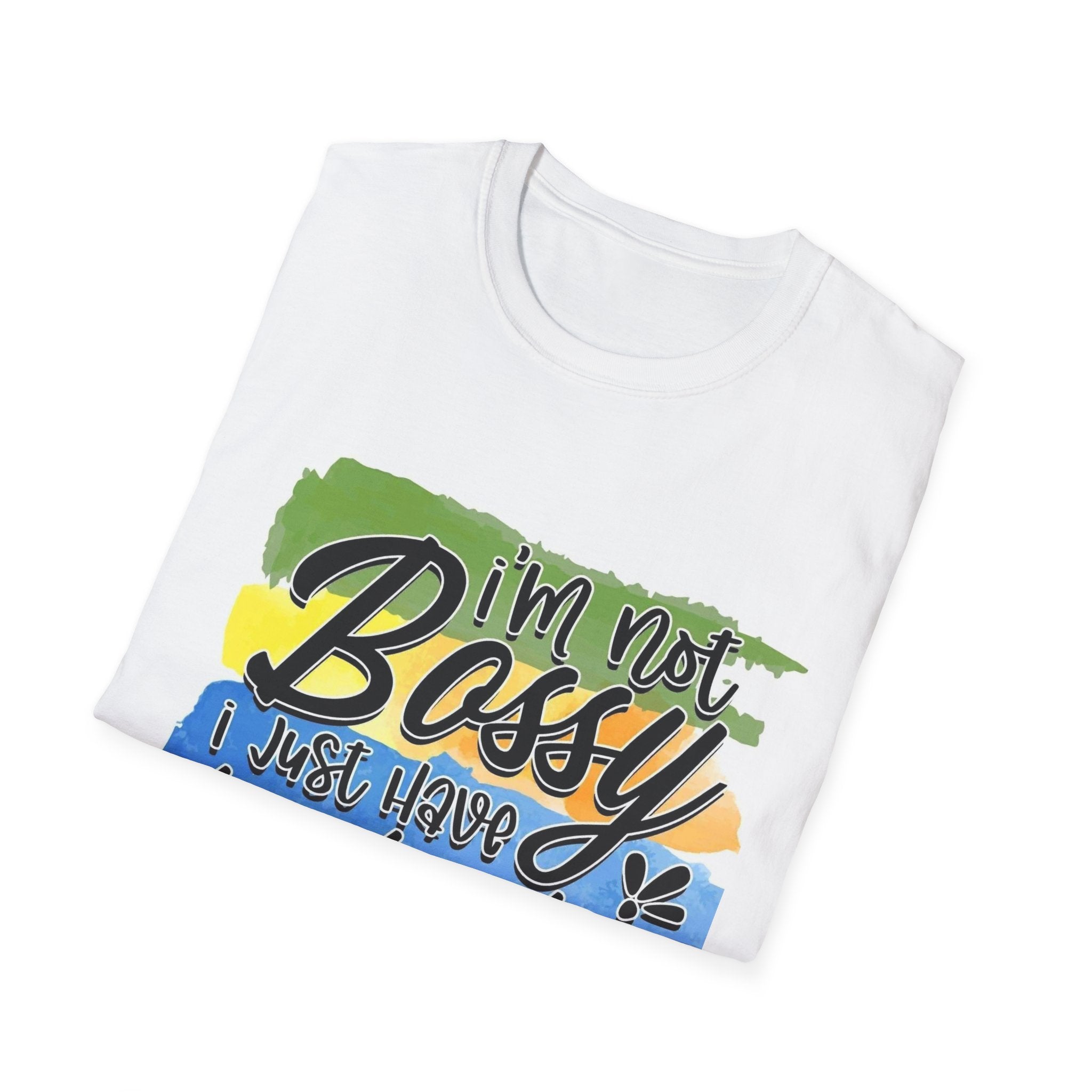 Leadership Skills T-Shirt — "I'm Not Bossy, I Just Have Leadership Skills" Colorful Graphic Tee